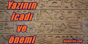 Yazının icadı ve önemi