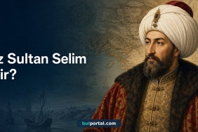 Yavuz Sultan Selim Kimdir?